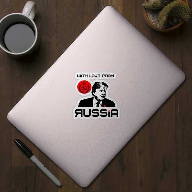 WITH LOVE FROM RUSSIA by truthtopower